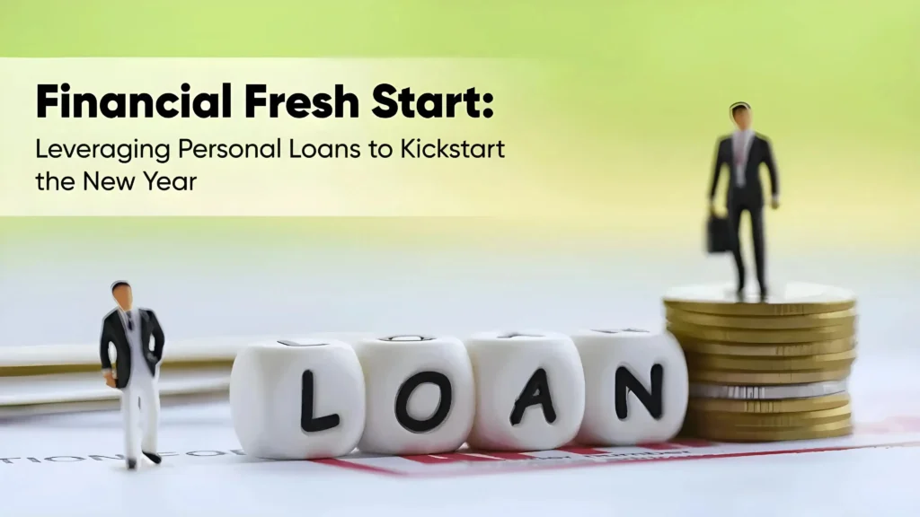 New Financial Plans For A New Year With A Personal Loan