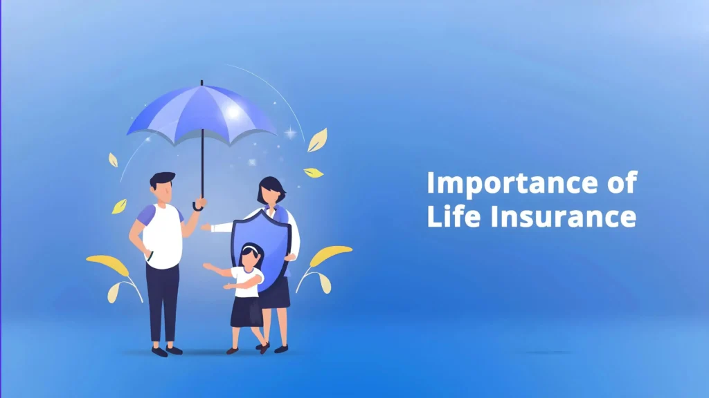 Why Life Insurance Policy Is Important?